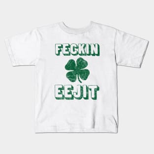 Feckin Eejit St. Paddy's Day Shamrock Distressed Design Kids T-Shirt